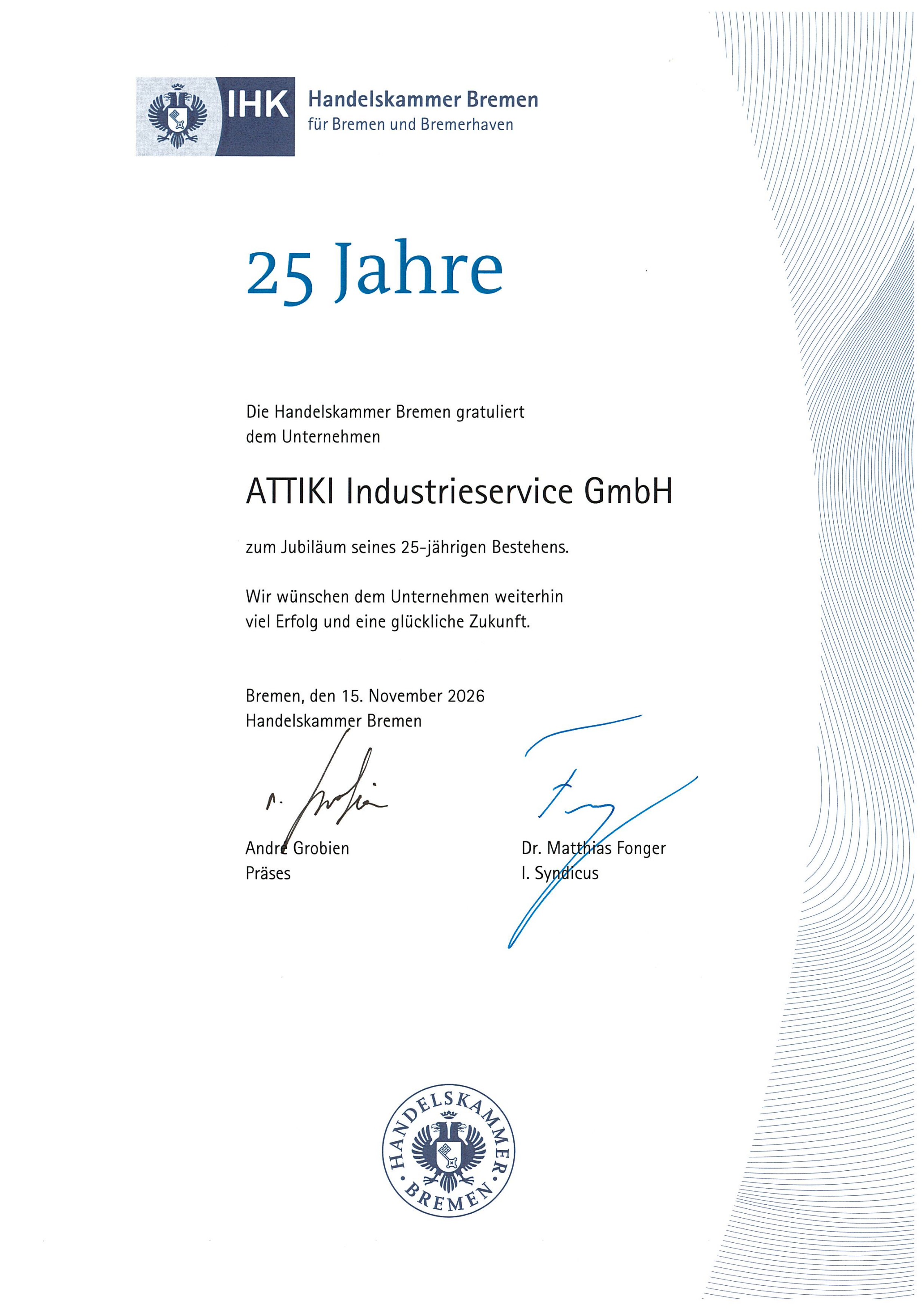 Urkunde der Handelskammer Bremen für die ATTIKI Industrieservice GmbH zum 25-jährigen Bestehen